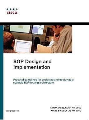 Bgp Design and Implementation by Randy Zhang (Author), Micah Bartell (Author)
