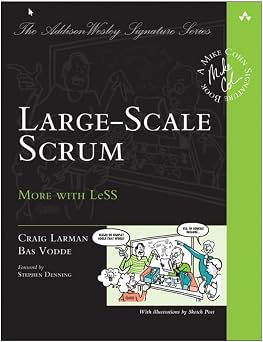 Large-Scale Scrum by Craig Larman (Author), Bas Vodde (Author), Stephen Denning (Foreword)