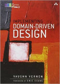 Implementing Domain-Driven Design by Eric Evans (Foreword), Vaughn Vernon (Author)