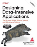 Designing Data-Intensive Applications, 2nd Edition The Big Ideas Behind Reliable, Scalable, and Maintainable Systems By: Martin Kleppmann,