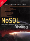 NoSQL Distilled A Brief Guide to the Emerging World of Polyglot Persistence 1st Edition (Paperback)
