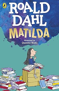Matilda Paperback – 17 February 2022 by Roald Dahl (Author), Quentin Blake (Illustrator)