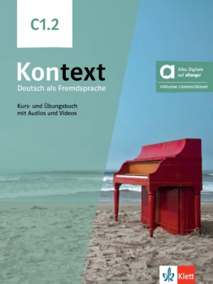 Kontext C1.2 Kurs und Ubungsbuch mit Audios und Videos