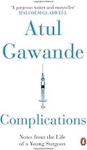 Complications (R/J) Paperback – 28 October 2014 by Atul Gawande (Author)