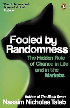 Fooled by Randomness : The Hidden Role Paperback – 3 May 2007 by Nassim Nicholas Taleb (Author)