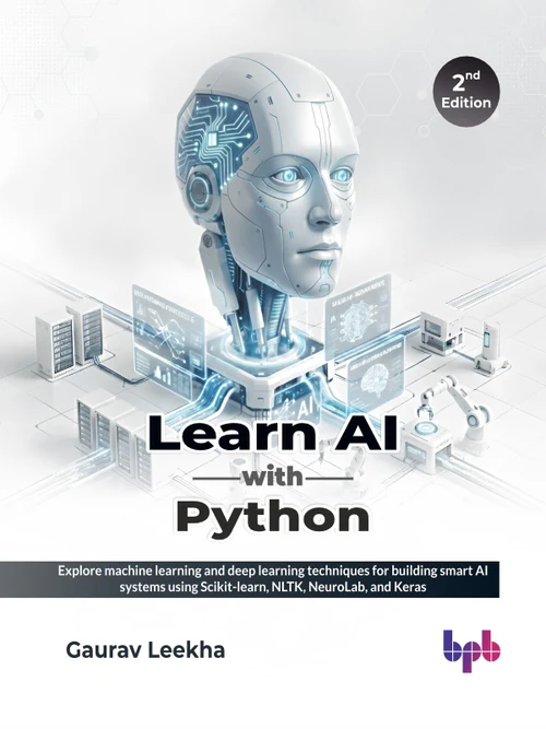 Learn AI with Python - 2nd Edition Gaurav Leekha